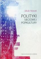Okładka książki Polityki sieciowej popkultury