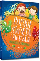 Okładka książki Polskie święta i zwyczaje. Wiersze o świętach