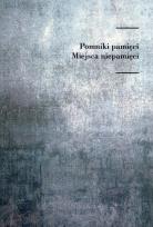 Opakowanie Pomniki pamięci Miejsca niepamięci