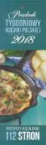 Okładka książki Poradnik Tygodniowy Kuchni Polskiej 2018
