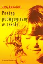 Okładka książki Postęp pedagogiczny w szkole