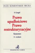 Okładka książki Prawo upadłościowe Prawo restrukturyzacyjne Komentarz