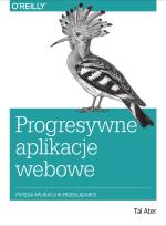 Okładka książki Progresywne aplikacje webowe