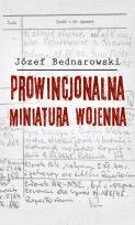 Okładka książki Prowincjonalna miniatura wojenna