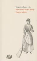 Okładka książki Prywatna historia poezji i koniec wieku