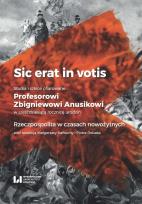 Opakowanie Sic erat in votis 1 Studia i szkice ofiarowane Profesorowi Zbigniewowi Anusikowi w sześćdziesiątą