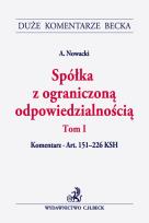 Okładka książki Spółka z ograniczoną odpowiedzialnością Tom I Komentarz do art. 151-226 KSH