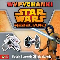 Okładka książki Star Wars Rebelianci. Wypychanki. Modele 3D