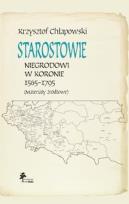 Okładka książki Starostowie niegrodowi w Koronie 1565-1795 Materiały źródłowe