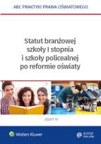 Okładka książki Statut branżowej szkoły I stopnia i szkoły policealnej po reformie oświaty
