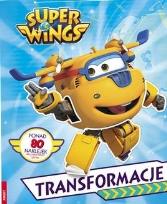 Okładka książki Super Wings. Transformacje