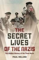 Okładka książki The Secret Lives of the Nazis