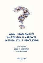 Okładka książki Wokół problematyki małżeństwa w aspekcie materialnym i procesowym