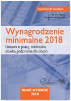 Okładka książki Wynagrodzenie minimalne 2018 Umowa o pracę Minimalna stawka godzinowa dla zleceń