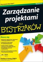 Okładka książki Zarządzanie projektami dla bystrzaków