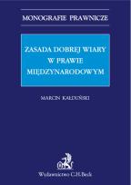 Okładka książki Zasada dobrej wiary w prawie międzynarodowym