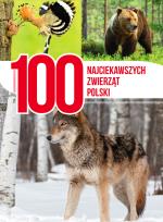 Okładka książki 100 najciekawszych zwierząt Polski
