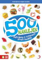 Okładka książki 500 naklejek. Potrawy z czterech stron świata