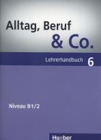 Okładka książki Alltag, Beruf & Co. 6 Lehrerhandbuch