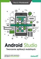 Okładka książki Android Studio Tworzenie aplikacji mobilnych