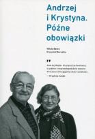 Okładka książki Andrzej i Krystyna. Późne obowiązki