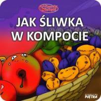 Okładka książki Bajka Jak śliwka w kompocie