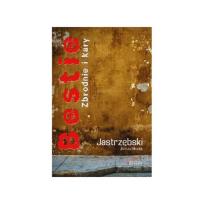 Okładka książki Bestie Zbrodnie i kary