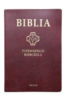 Okładka książki Biblia Pierwszego Kościoła