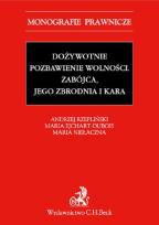 Okładka książki Dożywotnie pozbawienie wolności. Zabójca, jego zbrodnia i kara