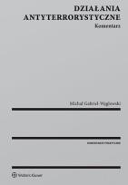 Okładka książki Działania antyterrorystyczne Komentarz