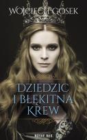 Okładka książki Dziedzic i błękitna krew