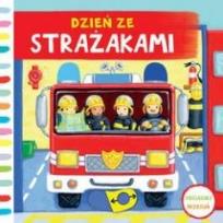 Okładka książki Dzień ze strażakami. Pociągnij-przesuń