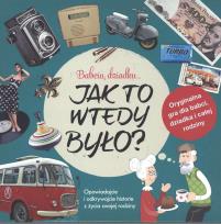 Opakowanie Gra - Babciu, dziadku... Jak to wtedy było?