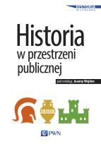 Okładka książki Historia w przestrzeni publicznej