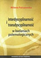 Okładka książki Interdyscyplinarność i transdyscyplinarność w badaniach polemologicznych