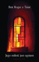 Okładka książki Jego miłość jest ogniem