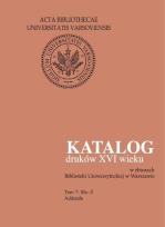 Okładka książki Katalog druków XVI wieku w zbiorach Biblioteki Uniwersyteckiej w Warszawie, Tom 7 Sla-Ż