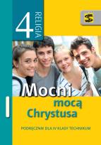 Okładka książki Katechizm ZSZ 4 Mocni mocą Chrystusa podręcznik ŚB