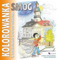 Okładka książki Kolorowanka. Smog. W poszukiwaniu czystego...
