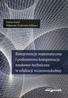 Okładka książki Kompetencje matematyczne i podstawowe kompetencje naukowo-techniczne w edukacji wczesnoszkolnej