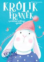 Okładka książki KRÓLIK FRANEK Problem krótkiego ogonka