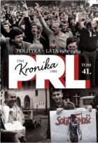 Opakowanie Kronika PRL 1944-1989 Tom 41 Polityka - lata 1981-1989