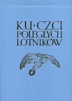 Okładka książki Ku czci poległych lotników Reprint