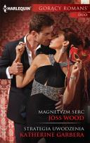 Okładka książki Magnetyzm serc Strategia uwodzenia
