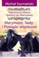 Okładka książki Marymont Sady i Powązki Wojskowe