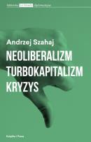 Okładka książki Neoliberalizm  turbokapitalizm kryzys