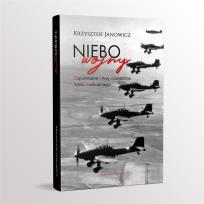 Okładka książki Niebo wojny. Zapomniane bitwy powietrzne...