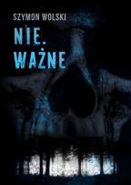 Okładka książki Nie.Ważne