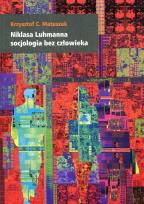 Okładka książki Niklasa Luhmanna socjologia bez człowieka
