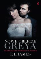Okładka książki Nowe oblicze Greya - wyd. filmowe